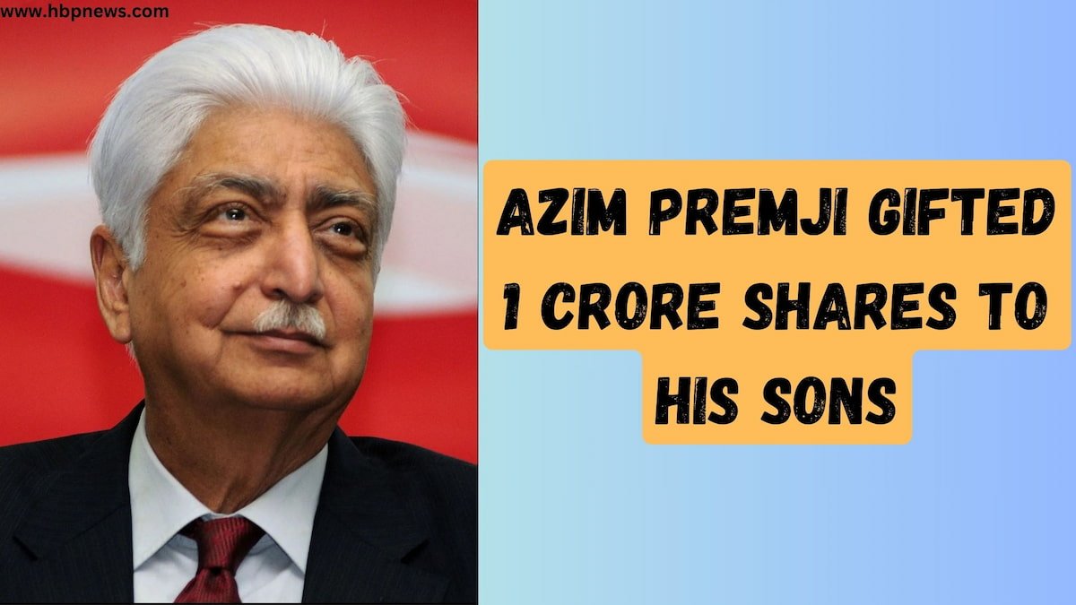 Azim Premji Gifted 1 Crore Shares