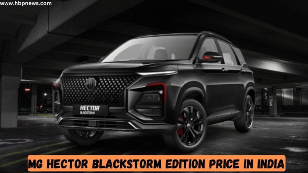 MG Hector Blackstorm Edition Price in India